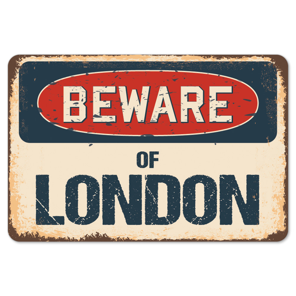 Beware Of London