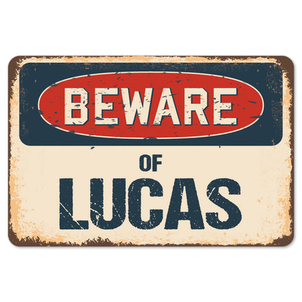 Beware Of Lucas