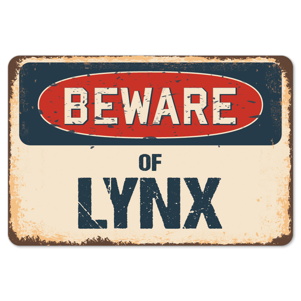 Beware Of Lynx
