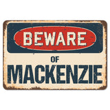 Beware Of Mackenzie