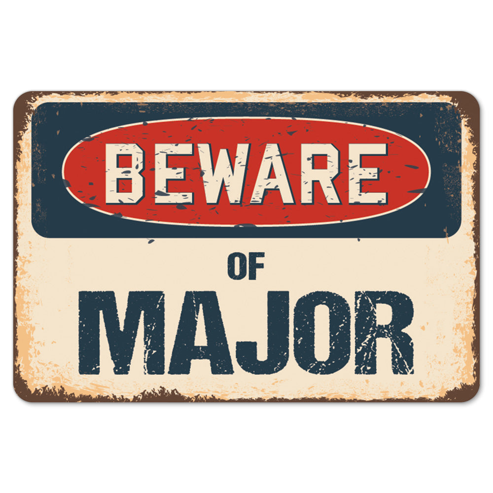 Beware Of Major