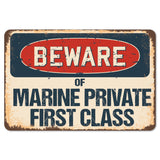 Beware Of Marine Private First Class