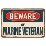 Beware Of Marine Veteran