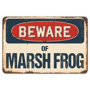 Beware Of Marsh Frog