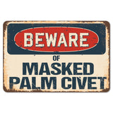 Beware Of Masked Palm Civet
