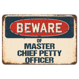 Beware Of Master Chief Petty Officer