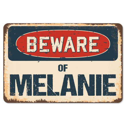 Beware Of Melanie