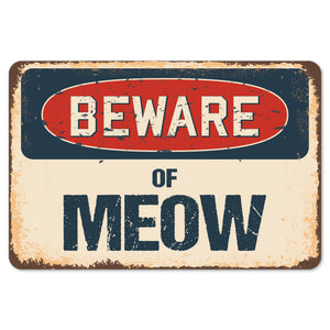 Beware Of Meow