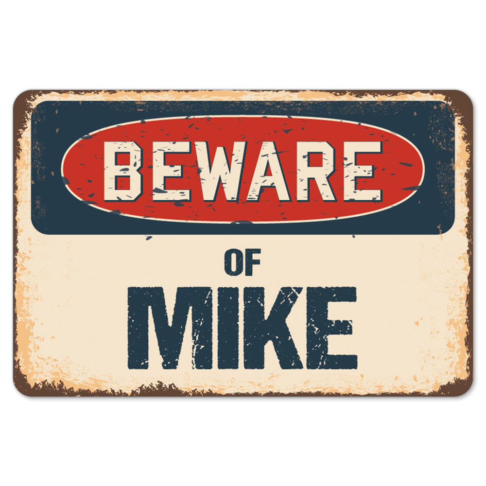 Beware Of Mike