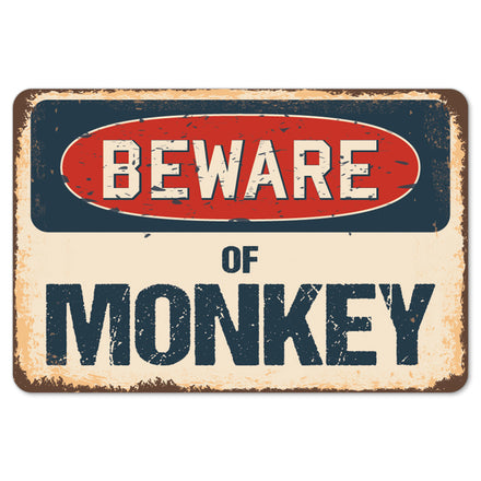 Beware Of Monkey