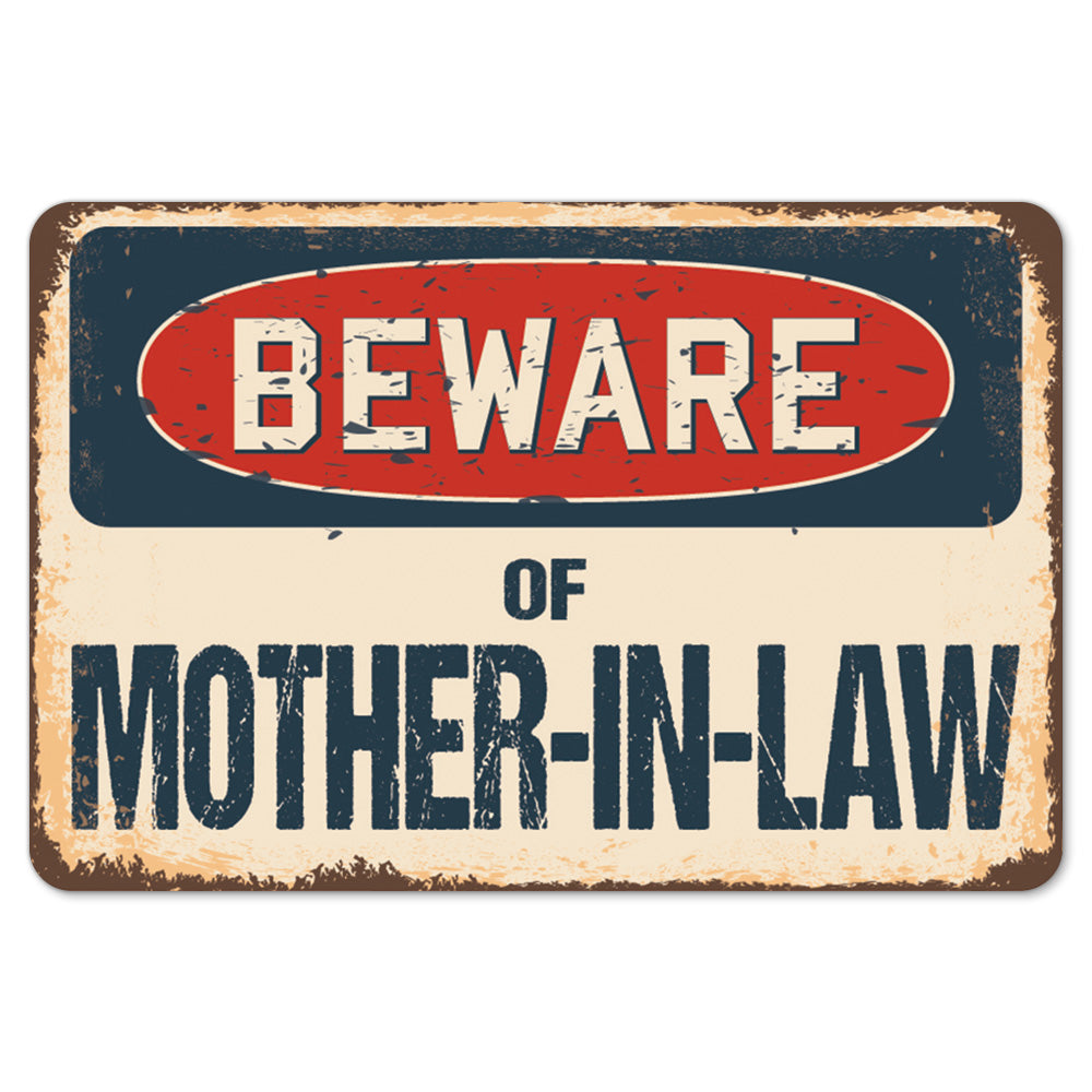 Beware Of Mother-In-Law