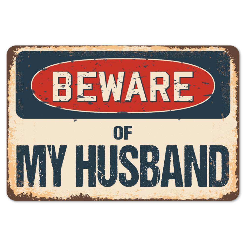 Beware Of My Husband