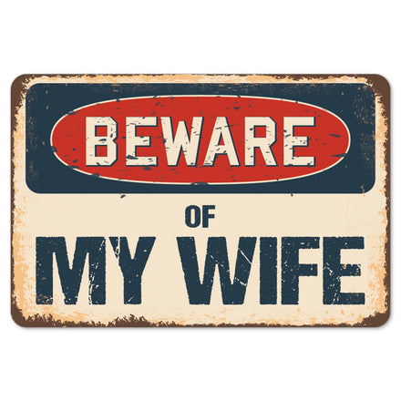 Beware Of My Wife