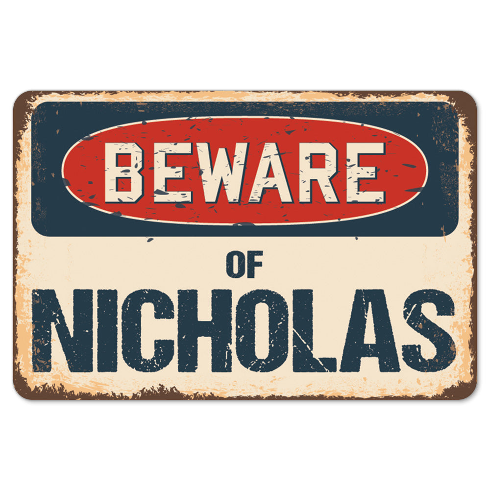 Beware Of Nicholas