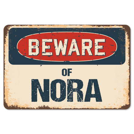 Beware Of Nora