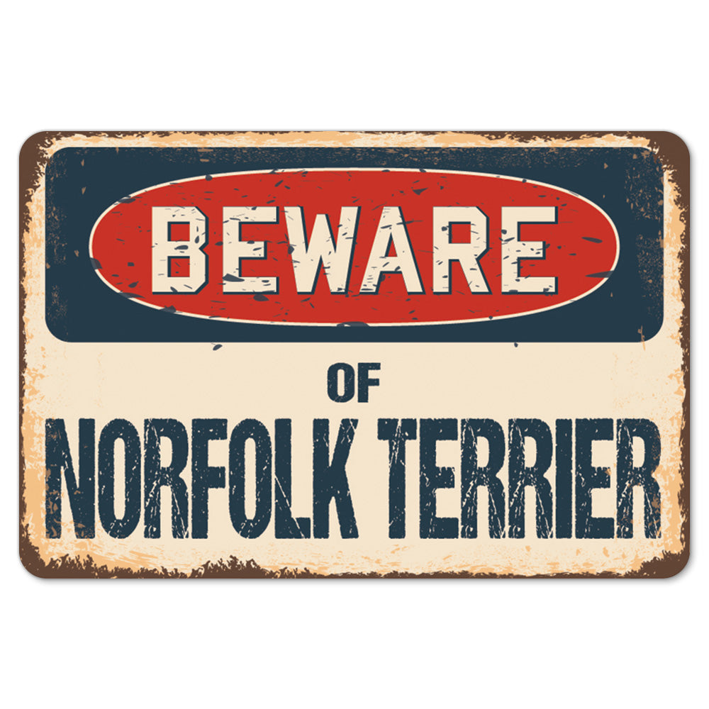 Beware Of Norfolk Terrier