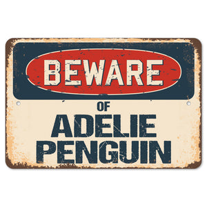Beware Of Adelie Penguin
