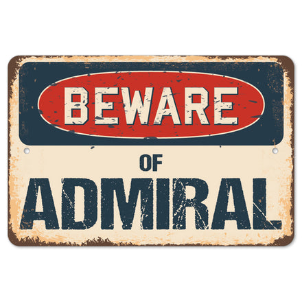 Beware Of Admiral