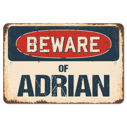 Beware Of Adrian