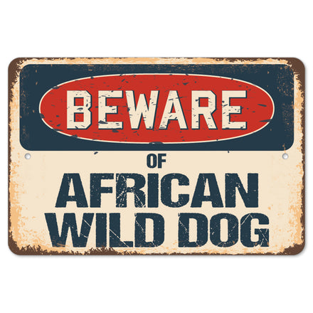 Beware Of African Wild Dog
