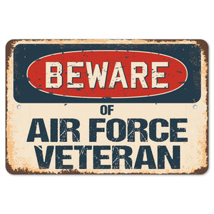 Beware Of Air Force Veteran
