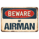 Beware Of Airman