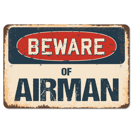 Beware Of Airman