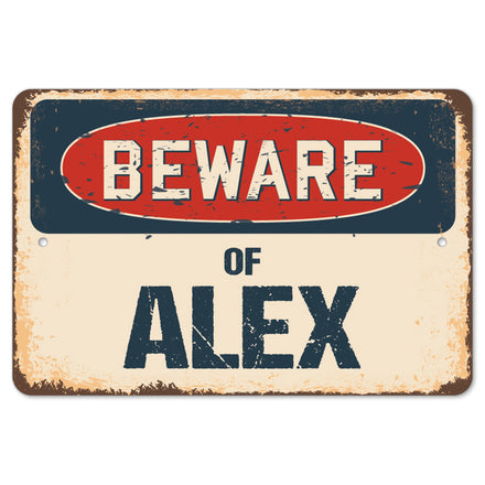 Beware Of Alex