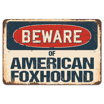 Beware Of American Foxhound