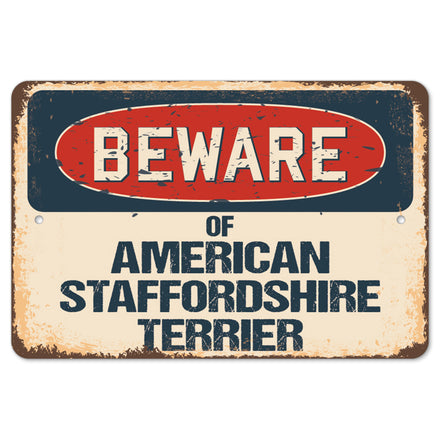 Beware Of American Staffordshire Terrier