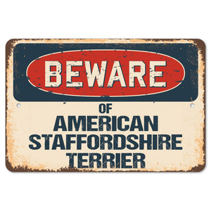 Beware Of American Staffordshire Terrier