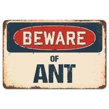 Beware Of Ant