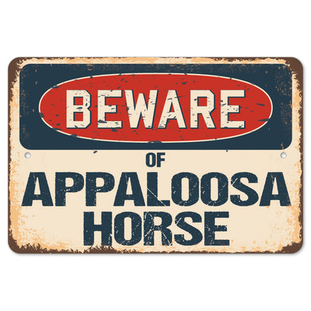 Beware Of Appaloosa Horse