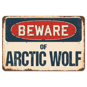 Beware Of Arctic Wolf