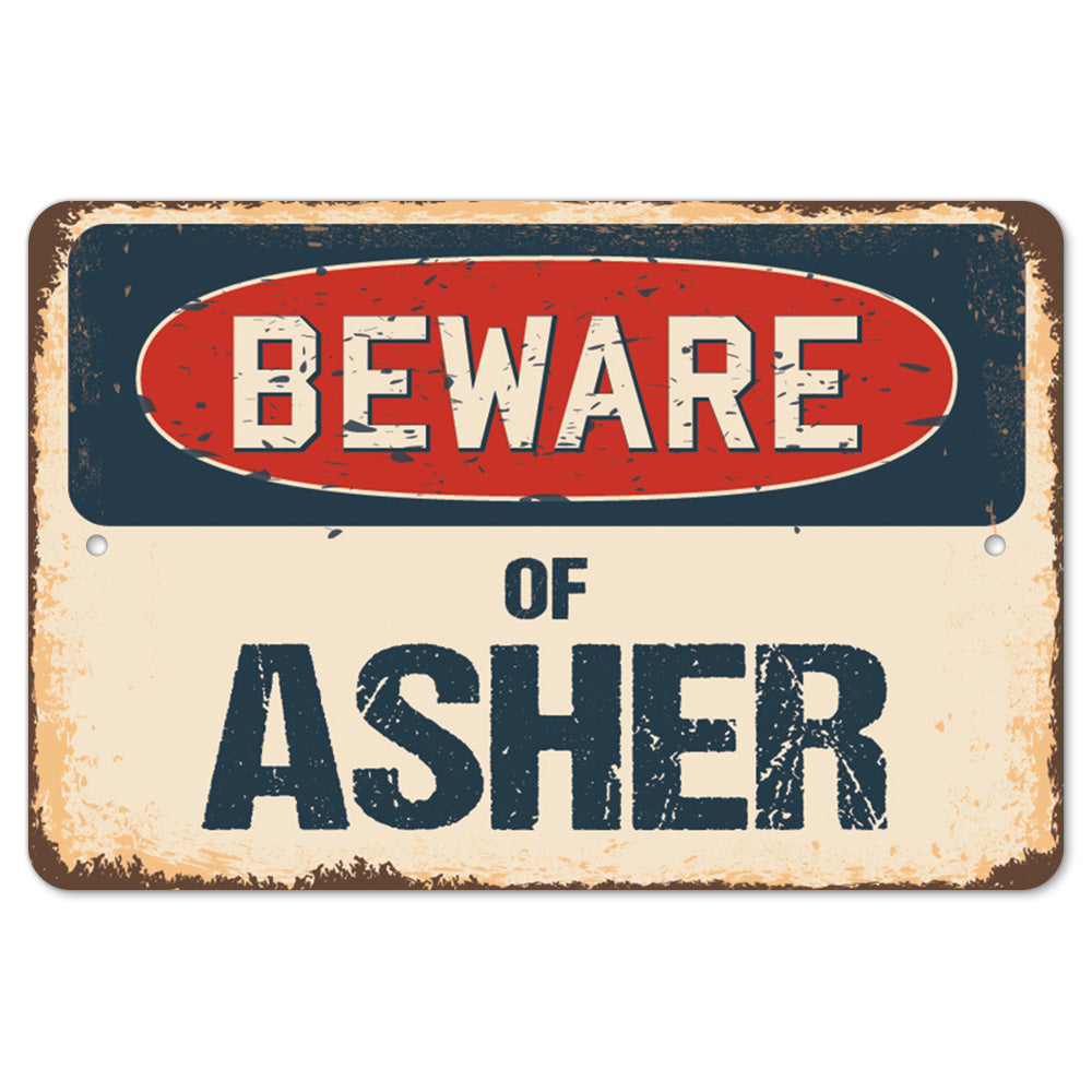 Beware Of Asher
