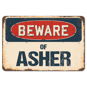 Beware Of Asher