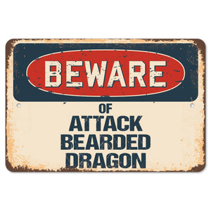 Beware Of Attack Bearded Dragon