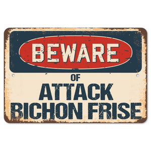 Beware Of Attack Bichon Frise