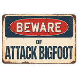 Beware Of Attack Bigfoot