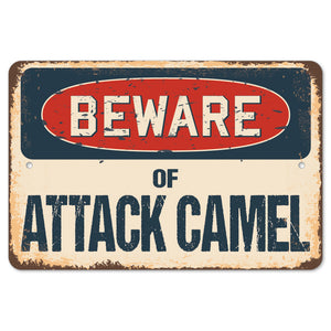 Beware Of Attack Camel