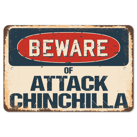 Beware Of Attack Chinchilla
