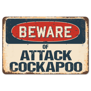 Beware Of Attack Cockapoo