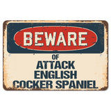 Beware Of Attack English Cocker Spaniel