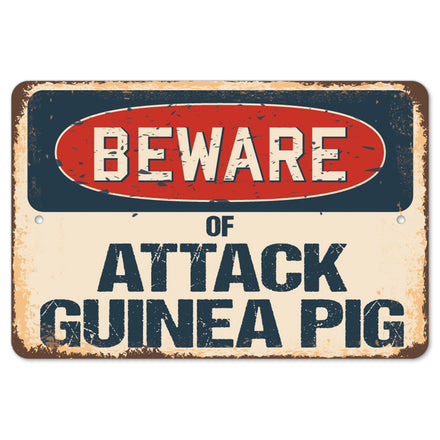 Beware Of Attack Guinea Pig