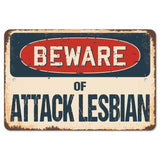 Beware Of Attack Lesbian