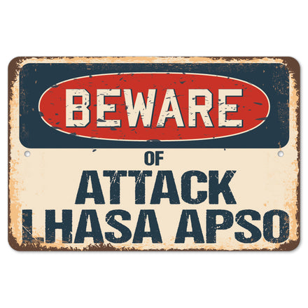 Beware Of Attack Lhasa Apso