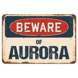 Beware Of Aurora