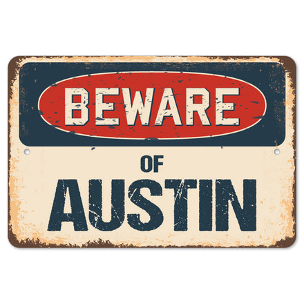 Beware Of Austin