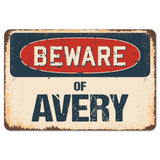 Beware Of Avery