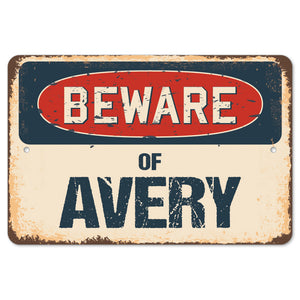Beware Of Avery